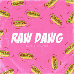 Raw Dawg