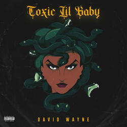 Toxic Lil Baby