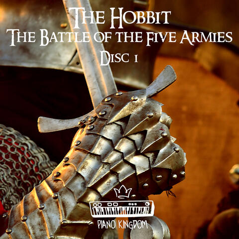 The Hobbit The Battle of the Five Armies Disc 1 Piano Renditions