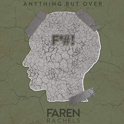 Anything But Over