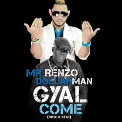 Gyal Come (Jook & Stab)