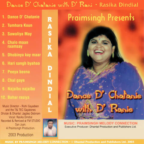 Dance D'Chatanie with D'Ranie
