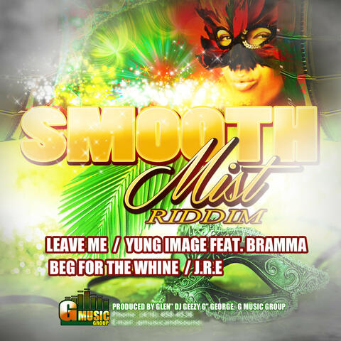 Smooth Mist Riddim