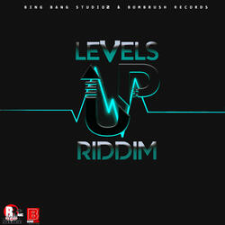 Levels up Riddim