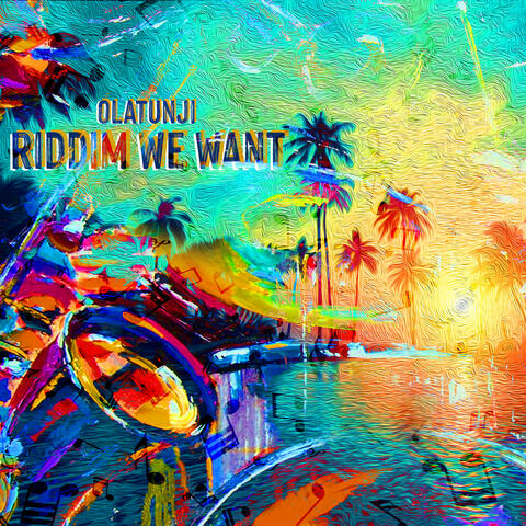 Riddim We Want