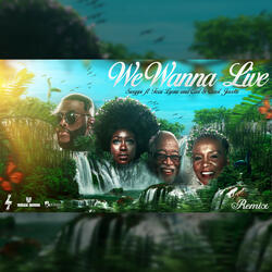We Wanna Live