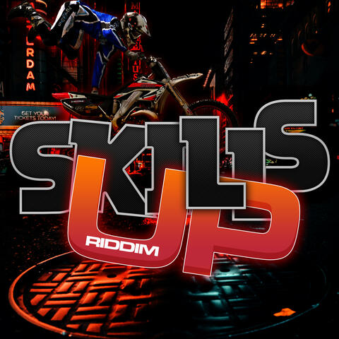 Skills Up Riddim