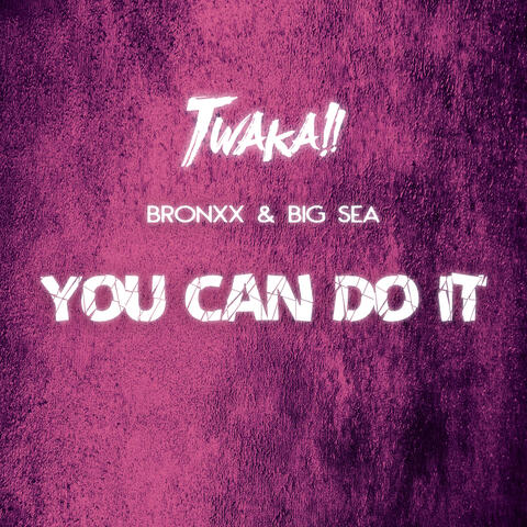 You Can Do It