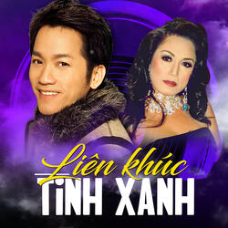 Liên khúc tình xanh 3