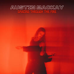 Dancing Through The Fire