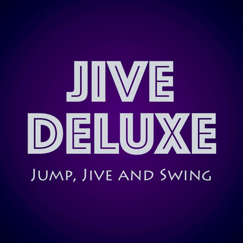 Jump, Jive and Swing