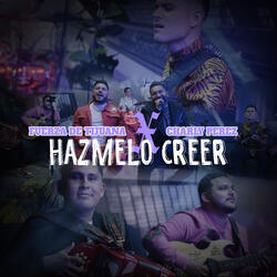 Házmelo Creer (En Vivo)