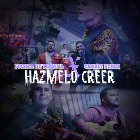 Házmelo Creer (En Vivo)