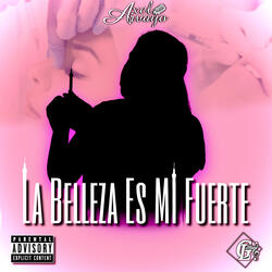 La Belleza Es Mi Fuerte