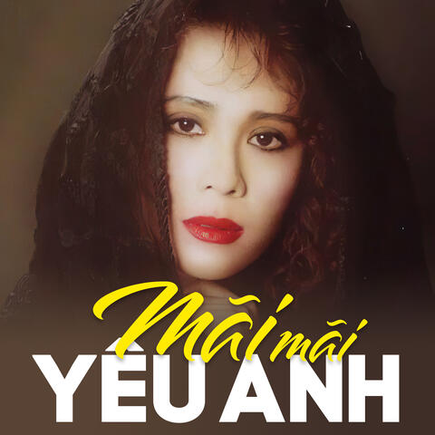 Mãi Mãi Yêu Anh