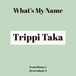 What's My Name (From Disney's 'Descendants 2')