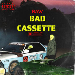 Bad Cassette