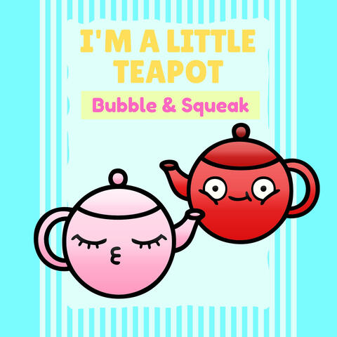 I'm A Little Teapot