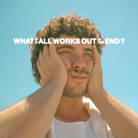 What if it all works out in the end?