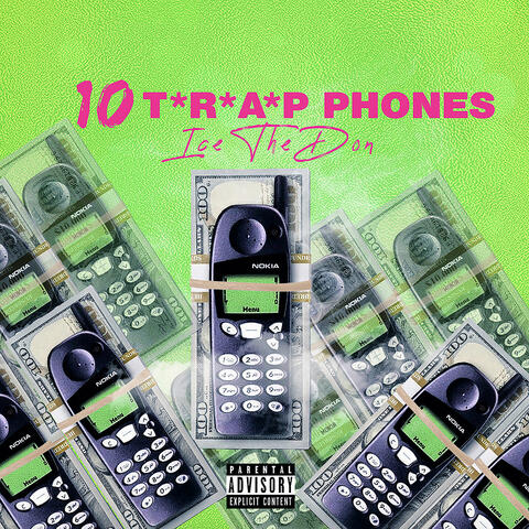 10 T*R*A*P Phones