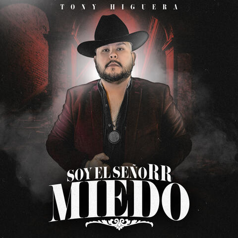 Soy El Señorr Miedo