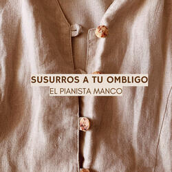 Susurros a tu ombligo