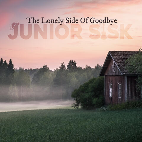 The Lonely Side of Goodbye