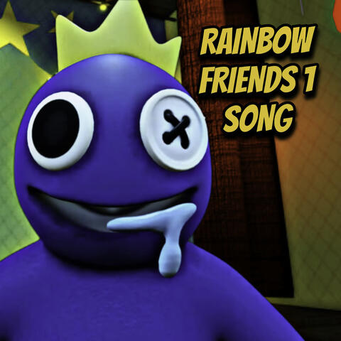 Rainbow Friends Song (Chapter 1)