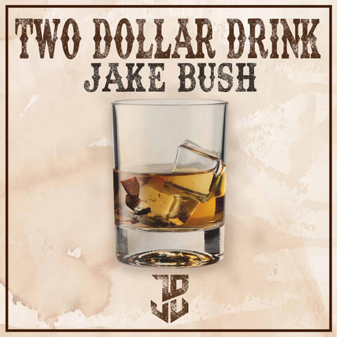 Two Dollar Drink