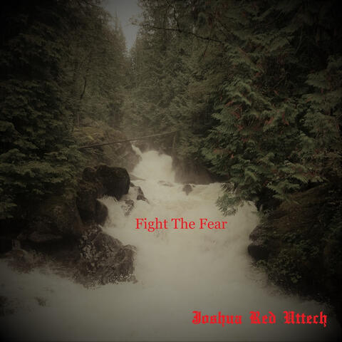 Fight The Fear
