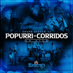 Popurri De Corridos (En Vivo)