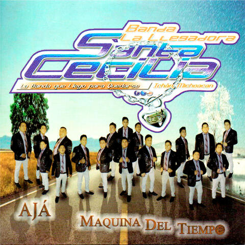 Ajá, Maquina Del Tiempo