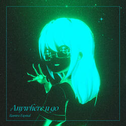 Anywhere u go