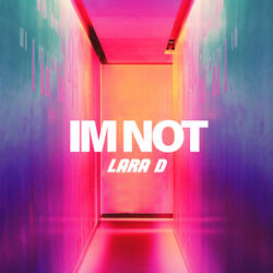 I'm Not