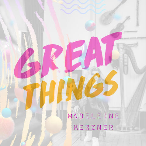 Great Things