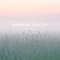 Sunrise Valley Meditation