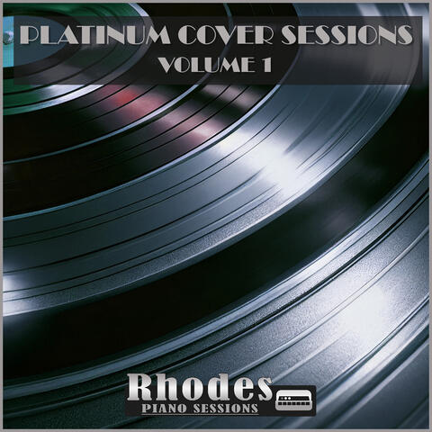 Platinum Cover Sessions Volume 1