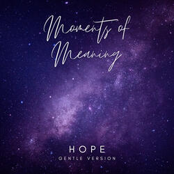 Hope (Gentle Rain)