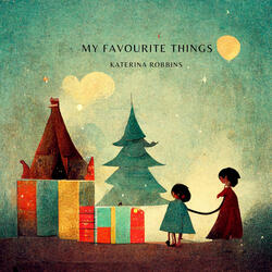 My Favourite Things