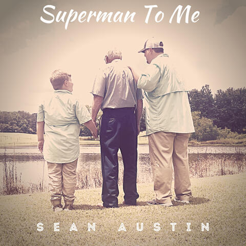 Superman To Me