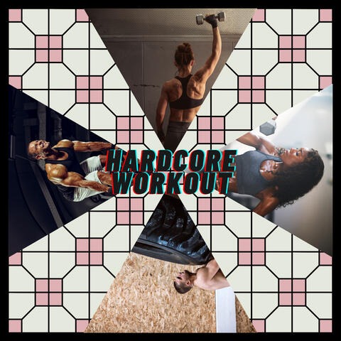 Hardcore Music & Hardcore Workout & Music For Working Out