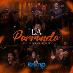 La Parranda En Vivo Con Servando ZL