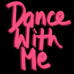 Dance With Me
