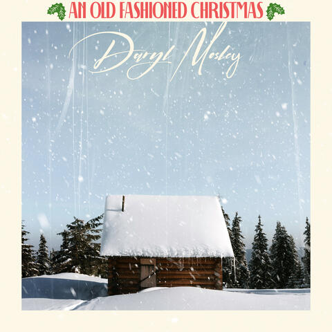 An Old Fashioned Christmas