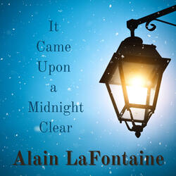 It Came Upon a Midnight Clear