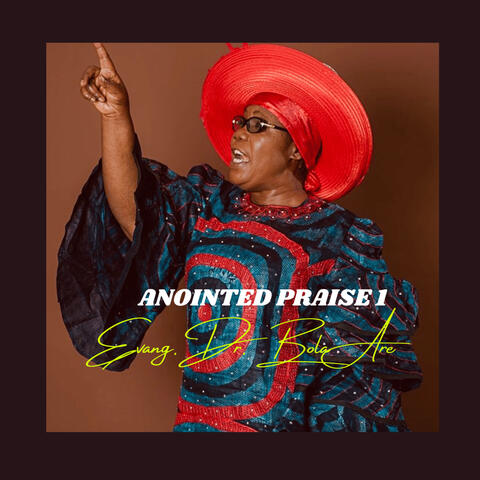 Anointed Praise 1