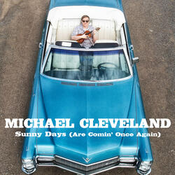 Sunny Days (Are Comin' Once Again)