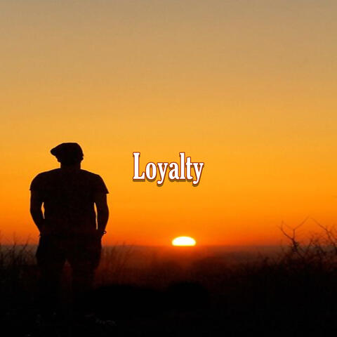 Loyalty