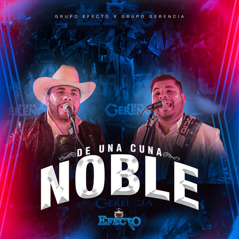 De Una Cuna Noble