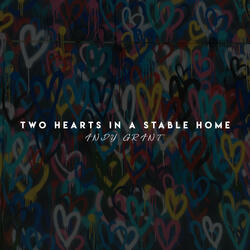Two Hearts in a Stable Home